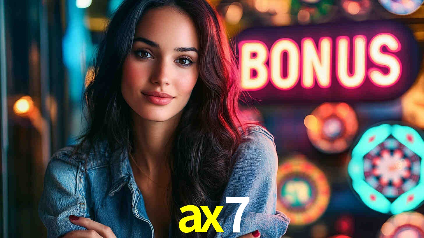 Bônus Generosos e Exclusivos no ax7 para Você!